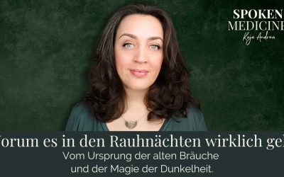 Worum es in den Rauhnächten wirklich geht